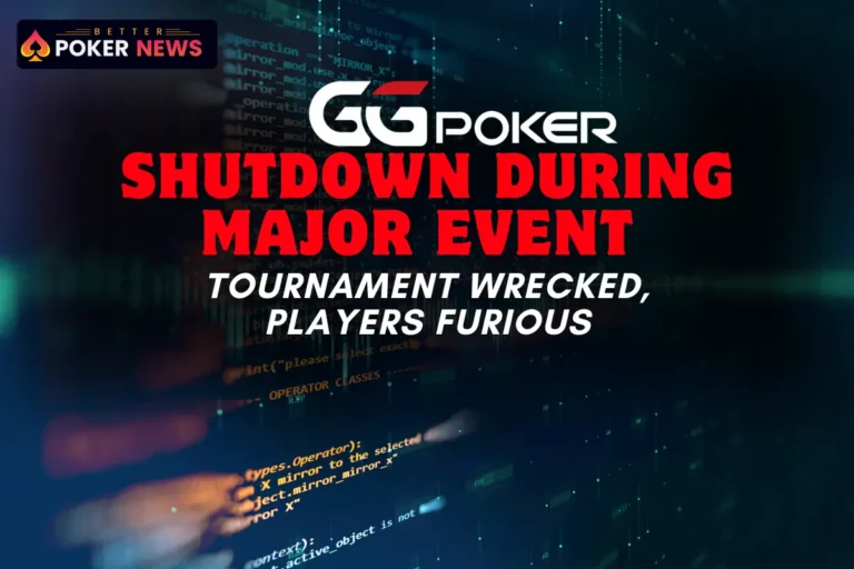 GGpoker System Crash: Disrupting High-Stakes Tournaments and Stirring Community Reaction