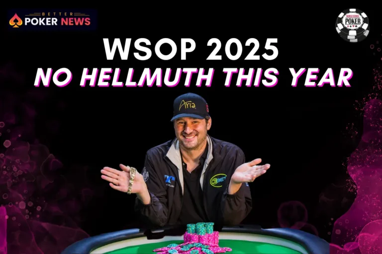 Phil Hellmuth Withdraws from 2025 WSOP Main Event: What It Means for Poker Fans