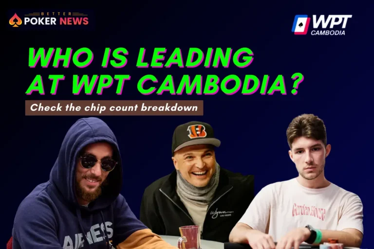 WPT Cambodia Championship: Chip Leaders and Prize Pool Breakdown