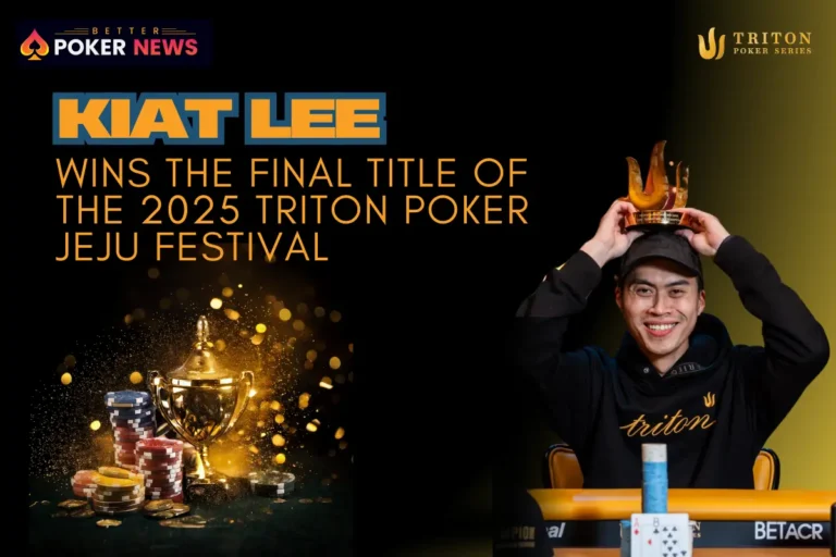 Kiat Lee Wins the Final Title of the 2025 Triton Poker Jeju Festival