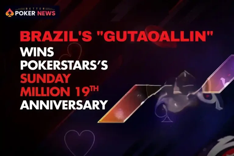 Brazil's "gutAoAllin" Captures Poker Glory in Sunday Million 19th Anniversary Triumph
