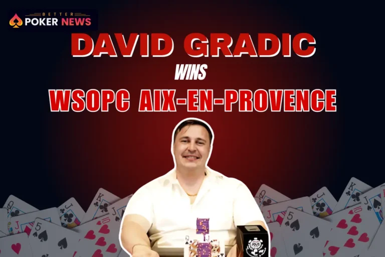 David Gradic Triumphs at WSOPC Aix-en-Provence 2025, Claims First Circuit Ring