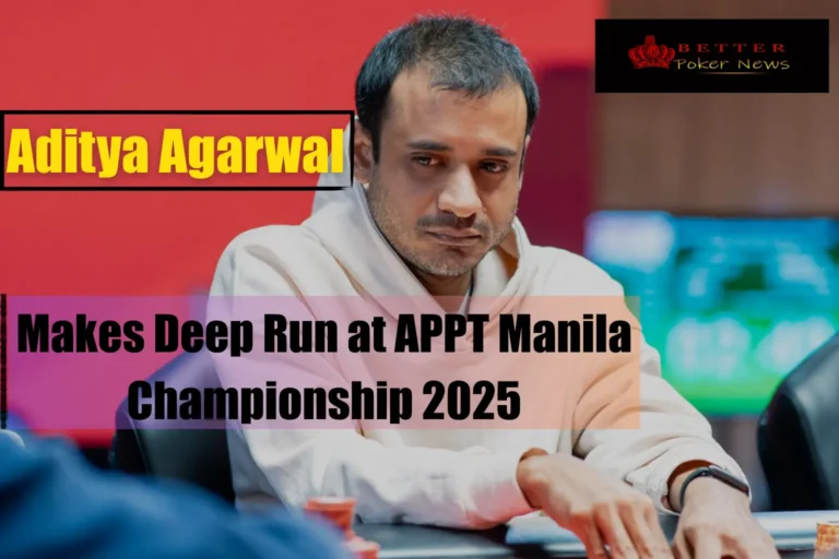 Aditya Agarwal Makes Deep Run at APPT Manila Championship 2025 — Among Top Stacks Heading Into Final Day Aditya Agarwal